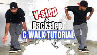 C WALK TUTORIAL  V STEP amp BACKSTEP  EASY [upl. by Ornstead388]