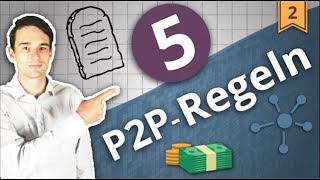 Die 5 wichtigsten REGELN zum Investieren in P2P Kredite  Investieren in P2P Kredite 2 [upl. by Leeann]