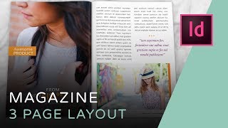 Lets Create a 3 Page Magazine Spread in InDesign [upl. by Ahtamat]