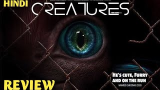 Creatures2021 Review  creatures trailer hindi  creatures review hindi [upl. by Turoff]