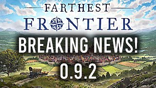 Breaking News Farthest Frontier 092 Update Revealed [upl. by Sul]