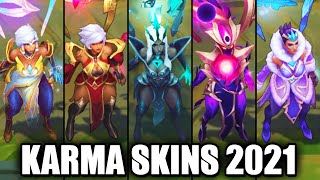 All Karma Skins Spotlight 2021  Ruined Latest Skin League of Legends [upl. by Ymmor622]