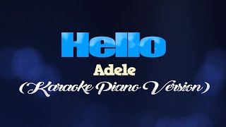 HELLO  Adele KARAOKE PIANO VERSION [upl. by Thorn526]