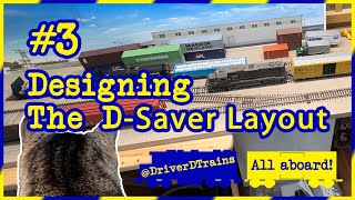 3  Designing the DSaver Layout DriverDTrains [upl. by Sibylla]