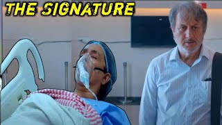 The Signature Trailer  Anupam Kher  Neena Kulkarni  Mahima Chaudhry [upl. by Ahsrop]