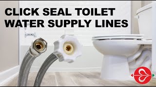 Fluidmasters Click Seal Toilet Water Supply Line [upl. by Risa]