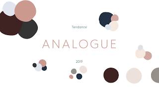 Tendance couleurs 2019  Analogue [upl. by Ruprecht]