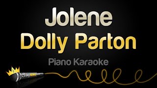 Dolly Parton  Jolene Karaoke Piano [upl. by Antonina146]