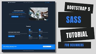 Bootstrap 5 and Sass Tutorial for Beginners  Build a Landing Page From Scratch [upl. by Demb774]