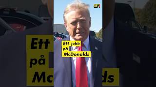 McDonalds fick Donald Trump som extrajobbare [upl. by Bell]