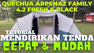 Quechua Arpenaz Family 42 Setup  Tutorial Mendirikan Tenda Quechua Arpenaz 42 Fresh amp Black [upl. by Yran43]