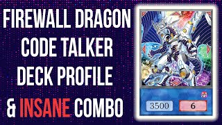 Firewall Dragon Code Talker Deck Profile June 2024 [upl. by Abbotsen933]