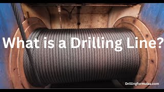 What is a Drilling Line in a Drawworks [upl. by Enilraep]