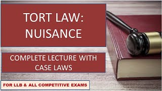 TORT LAW NUISANCE COMPLETE LECTURE [upl. by Nauqas863]