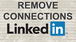 How to remove connections on LinkedIn [upl. by Yentruocal]