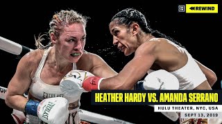 FULL FIGHT  Heather Hardy vs Amanda Serrano DAZN REWIND [upl. by Andrade441]