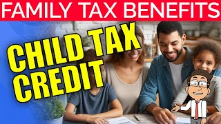 Child Tax Credit Explained Must Watch [upl. by Eenafit632]