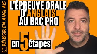 🎓Épreuve orale d’ANGLAIS au BAC PRO  Présentation en 5️⃣ ÉTAPES 2021 [upl. by Camm]