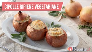 Cipolle ripiene vegetariane 🧅  Ricettait [upl. by Pantia341]