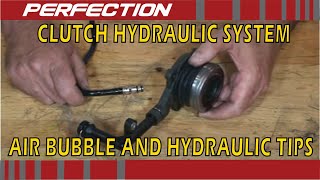 Clutch Hydraulic System Air Bubble and Hydraulic Tips [upl. by Foote379]