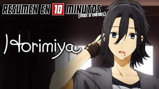 🔷 Horimiya  Resumen en 10 Minutos más o menos [upl. by Otrebide]