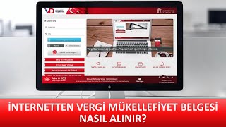 İNTERNETTEN VERGİ MÜKELLEFİYET BELGESİ NASIL ALINIR [upl. by Nelrac]