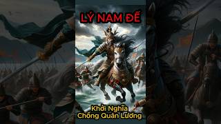 Lý Nam Đế  Đánh Đuổi Quân Lương Và Lâm Ấp shorts lịchsử lichsuvietnam ai chatgpt4 bíẩnlịchsử [upl. by Eneli]