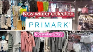 New in Primark November 2023  Winter collection  Primark woman winter collection [upl. by Berlin650]