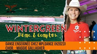 Wintergreen Démo amp Comptes Line Dance niv Inter chor  Maggie Gallagher [upl. by Aekerly]