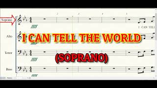 I Can Tell The World  Soprano  SATB  Choir [upl. by Tseng889]