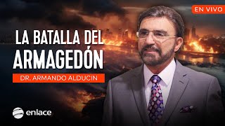 Dr Armando Alducin EN VIVO  La batalla del Armagedón  Enlace TV [upl. by Thane]