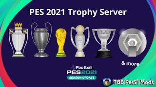 PES 2021 New Trophy Server [upl. by Retnyw351]