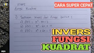 CARA INVERS FUNGSI KUADRAT‼️ [upl. by Hinson283]