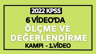 Ölçme ve Değerlendirme Genel Tekrar Kampı🚀1 VİDEO  KPSS2022 [upl. by Nepean]