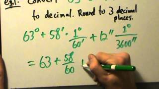 Trigonometry  Foundations  Degrees Minutes Seconds  Four Examples [upl. by Ahseken]