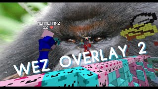 WEZ OVERLAY 2 PACK RELEASE [upl. by Lotsirhc]