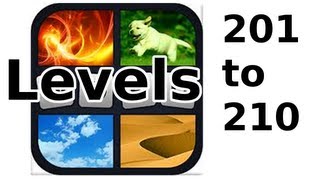 4 Pics 1 Word  Level 201 to 210  Walkthrough [upl. by Nyluqcaj769]