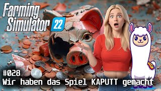 Wir haben das Spiel kaputt gemacht  Landwirtschafts Simulator 22  LP  Koop  028 [upl. by Salomie]