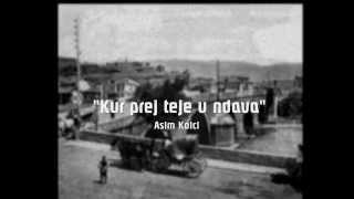 Kur prej teje u ndava  1955  Asim Kolci [upl. by Chase]