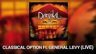 Danakil  Classical Option ft General Levy Live Officiel [upl. by Kinimod]