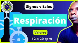 ✔ Signos vitales Respiración Frecuencia Valores Normales Alteraciones Procedimiento [upl. by Ahsikahs331]