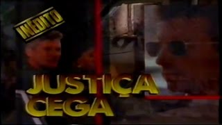 Justiça Cega 1990  Chamada Supercine Inédito  25041992 [upl. by Neelyahs]