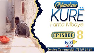 Kurë Fanta Mbaye episode 8 [upl. by Lecroy]