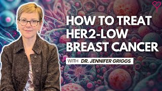 Treatment Options for HER2Low Breast Cancer All You Need to Know [upl. by Lejna]