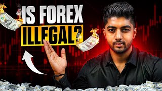 Is Forex Trading Illegal [upl. by Timothea]