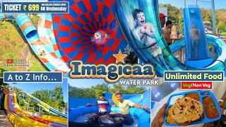 Imagicaa Water Park Khopoli  All RidesSlides  Ticket PriceOfferFood  A to Z Information [upl. by Morganne866]