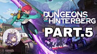 Dungeons of Hinterberg Part5 082524 [upl. by Lladnarc]