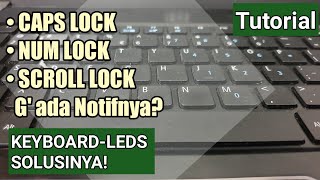 Memunculkan Notifikasi Caps Lock Num Lock amp Scroll Lock Menggunakan Aplikasi KeyboardLeds [upl. by Romelle]