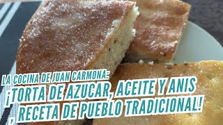 TORTA DE LA ABUELA DE ACEITE AZUCAR Y ANIS ESTA RIQUISIMA ESPONJOSA MI DULCE FAVORITO [upl. by Lebazi]