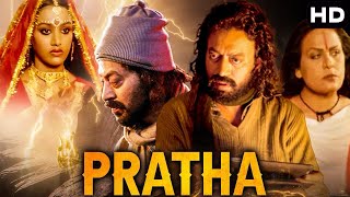 PRATHA  Full Bollywood Action Movie  Irrfan Khan Ashney Shroff amp Deepak Bandhu  Hindi Movie [upl. by Topper804]